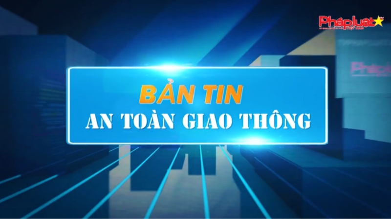 Bản tin ATGT số 38: Bộ Công An đề xuất trừ điểm Giấy phép lái xe.