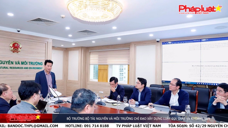 Bản tin Môi trường Pháp luật ngày 07/3/2024 - Bộ trưởng Bộ Tài nguyên và Môi trường chỉ đạo xây dựng Luật Địa chất và Khoáng sản