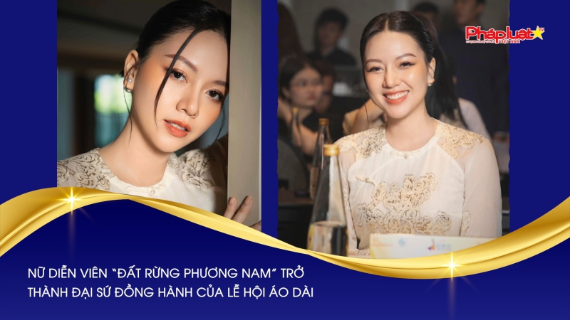 Bản tin Hotface ngày 9/3/2024: Nữ diễn viên “Đất rừng phương Nam” trở thành Đại sứ đồng hành của Lễ hội Áo dài