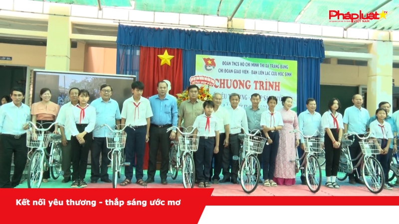Kết nối yêu thương - thắp sáng ước mơ
