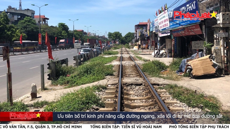 Bản tin Truyền thông Chính sách ngày 21/3/2024: Ưu tiên bố trí kinh phí nâng cấp đường ngang, xóa lối đi tự mở qua đường sắt