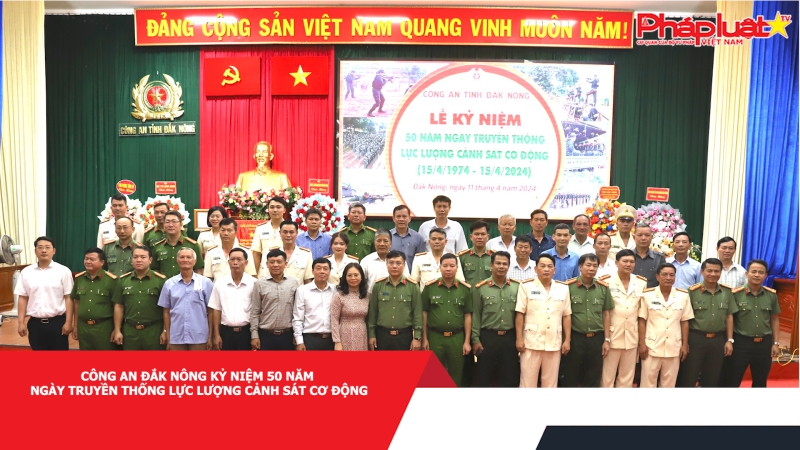 Công an Đắk Nông kỷ niệm 50 năm Ngày truyền thống lực lượng Cảnh sát cơ động