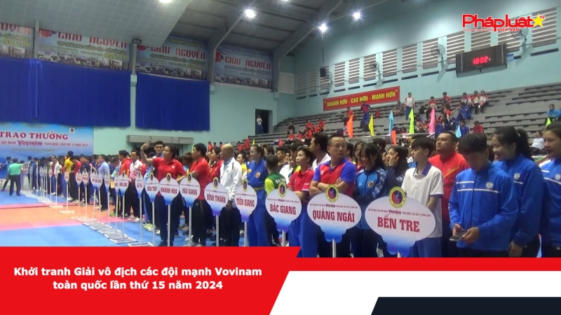 Khởi tranh Giải vô địch các đội mạnh Vovinam toàn quốc lần thứ 15 năm 2024