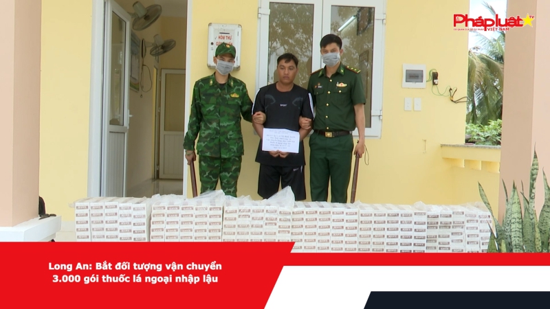 Long An: Bắt đối tượng vận chuyển 3.000 gói thuốc lá ngoại nhập lậu