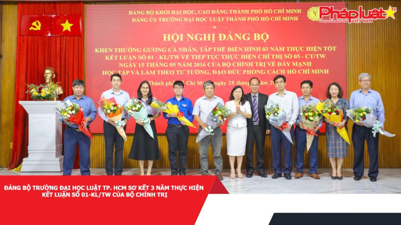 Đảng bộ Trường Đại học Luật TP. HCM sơ kết 3 năm thực hiện Kết luận số 01-KL/TW của Bộ Chính trị