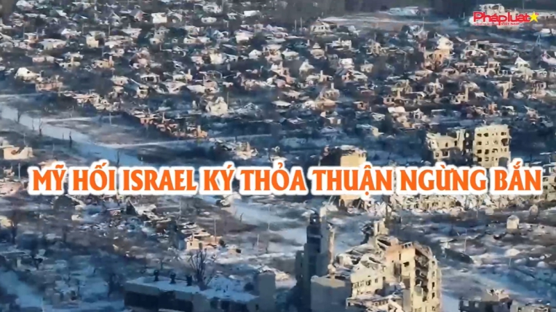 Toàn cảnh điểm nóng thế giới