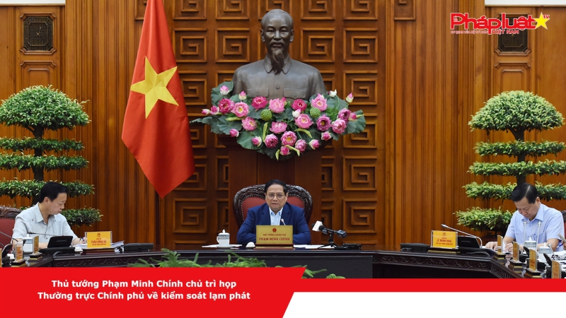 Thủ tướng Phạm Minh Chính chủ trì họp Thường trực Chính phủ về kiểm soát lạm phát