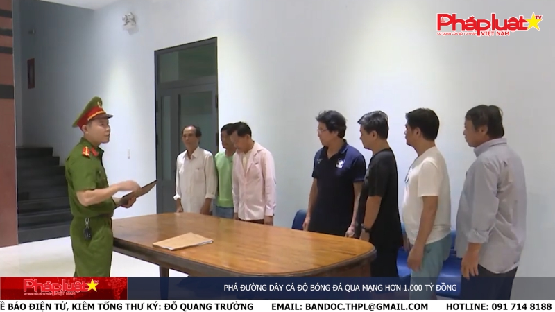 Pháp luật & Cộng đồng mạng ngày 25/6/2024: Phá đường dây cá độ bóng đá qua mạng hơn 1.000 tỷ đồng