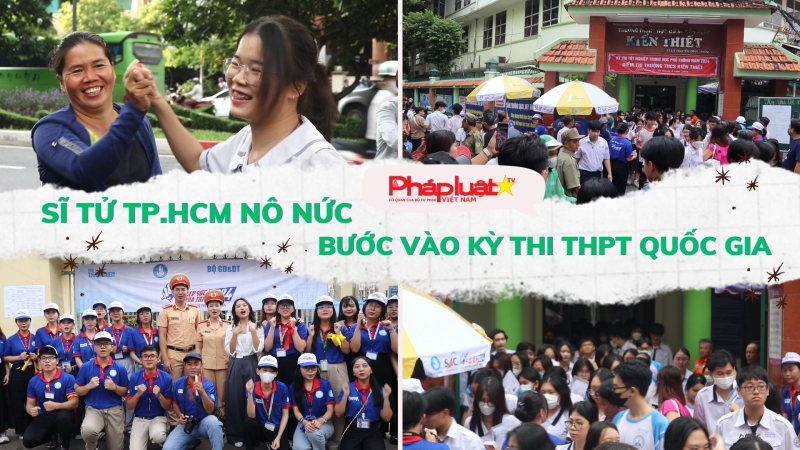 Sĩ tử TP.HCM nô nức bước vào kỳ thi THPT Quốc gia