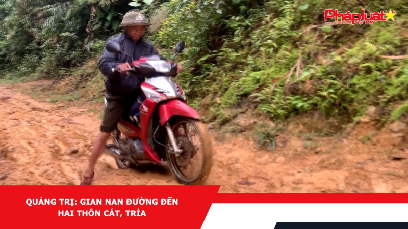 Quảng Trị: Gian nan đường đến hai thôn Cát, Trỉa