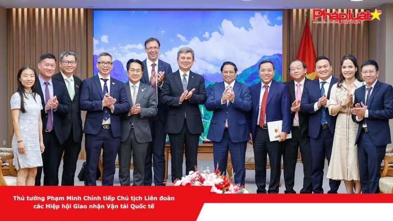 Thủ tướng Phạm Minh Chính tiếp Chủ tịch Liên đoàn các Hiệp hội Giao nhận Vận tải Quốc tế
