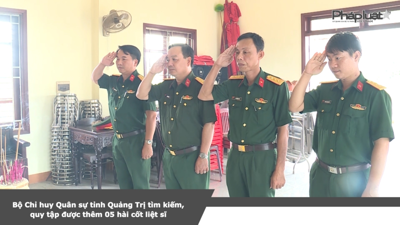Bộ Chỉ huy Quân sự tỉnh Quảng Trị tìm kiếm, quy tập được thêm 05 hài cốt liệt sĩ