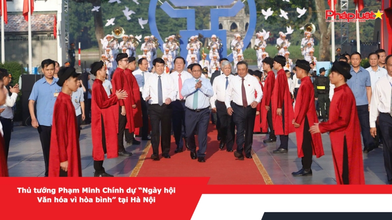 Thủ tướng Phạm Minh Chính dự “Ngày hội Văn hóa vì hòa bình” tại Hà Nội